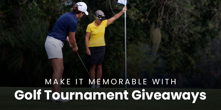 Make it memorable with golf tournament giveaways