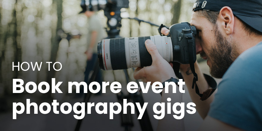 How to book more event photography gigs this year