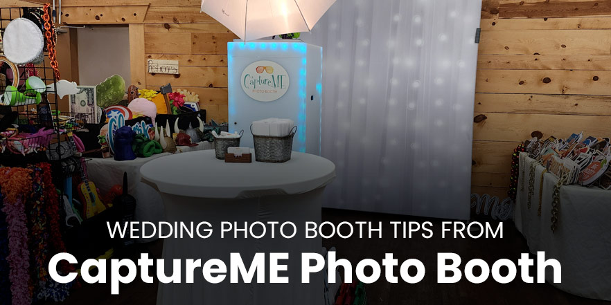 Wedding photo booth tips from CaptureME photo booth